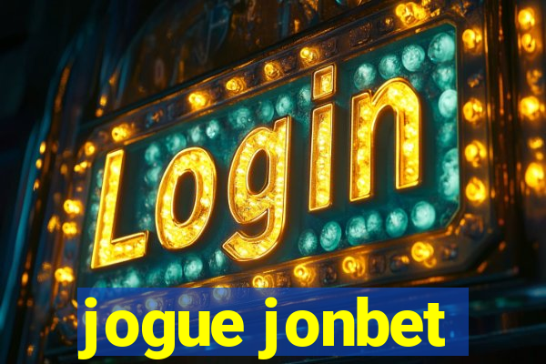 jogue jonbet